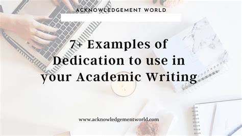 7+ Examples of Well Written Dedication Section for Your Report - Acknowledgement World (2024)